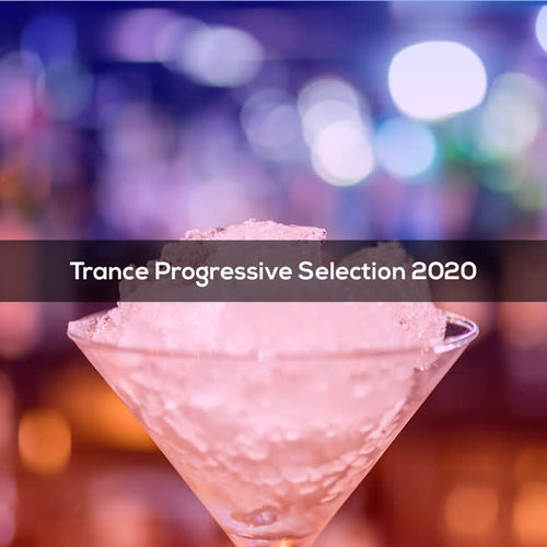 Trance Progressive Selection 2020