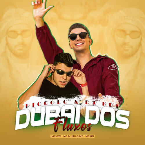 Dubai dos Fluxos (Explicit)