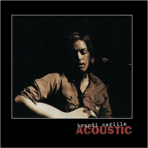 Brandi Carlile Acoustic - EP