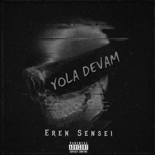 Yola Devam (Explicit)