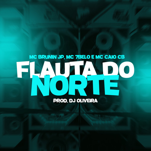 Flauta da Norte (Explicit)