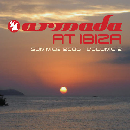 Armada At Ibiza 2006, Vol. 2