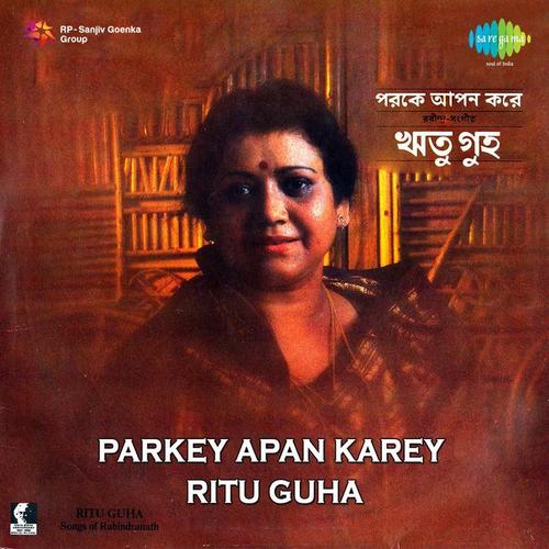 Parkey Apan Karey Ritu Guha