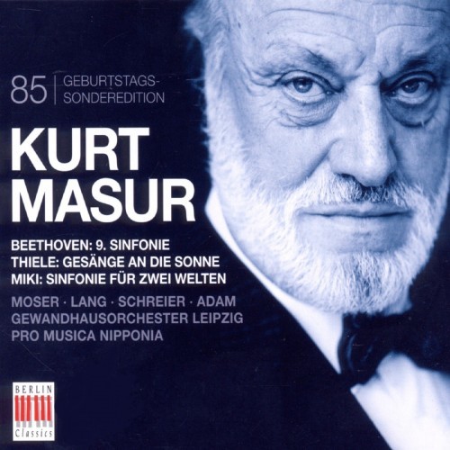 Kurt Masur 85th Anniversary