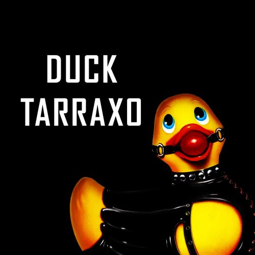 Duck Tarraxo