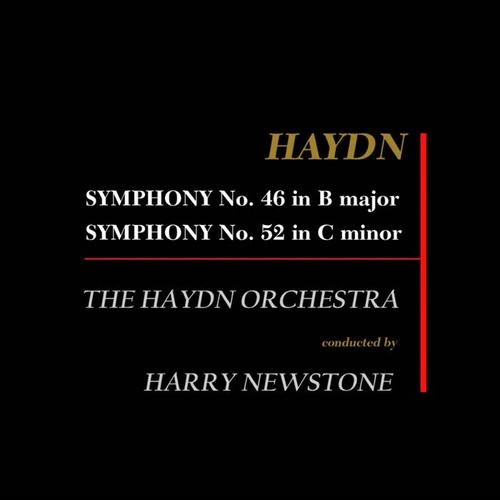 Haydn: Symphony No. 46 in B Major / Symphony No. 52 in C Minor