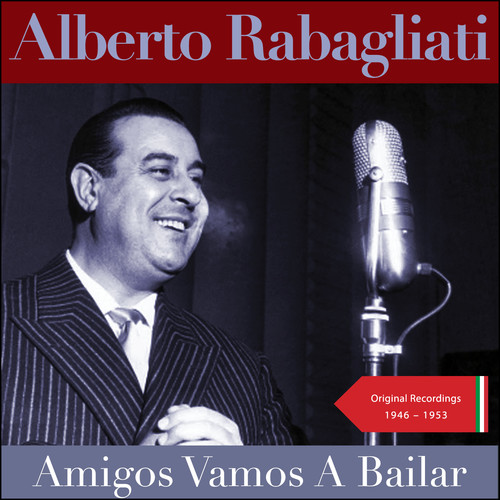 Amigos Vamos a Baillar (Recordings of 1946 - 1953)