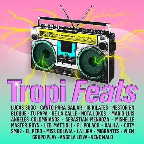 Tropi Feats