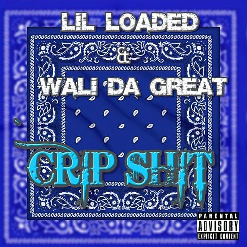 Cripshit (Explicit)