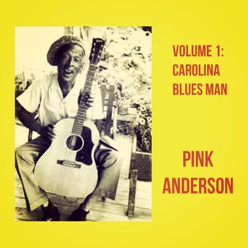 Volume 1: Carolina Blues Man