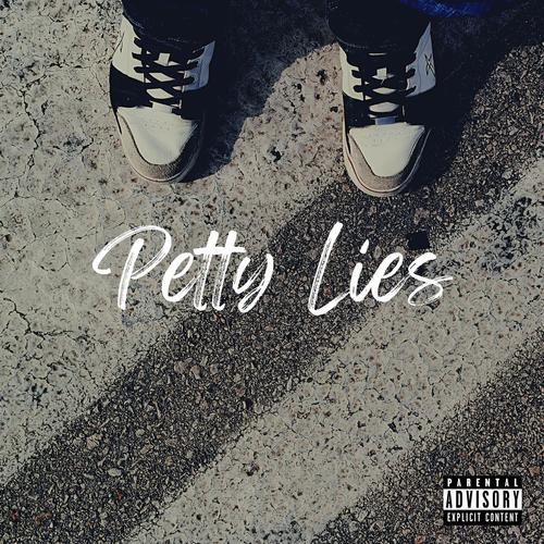 Petty Lies (Explicit)