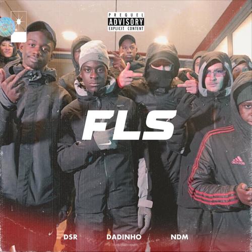 Fls (feat. Dadinho & Ndm) [Explicit]