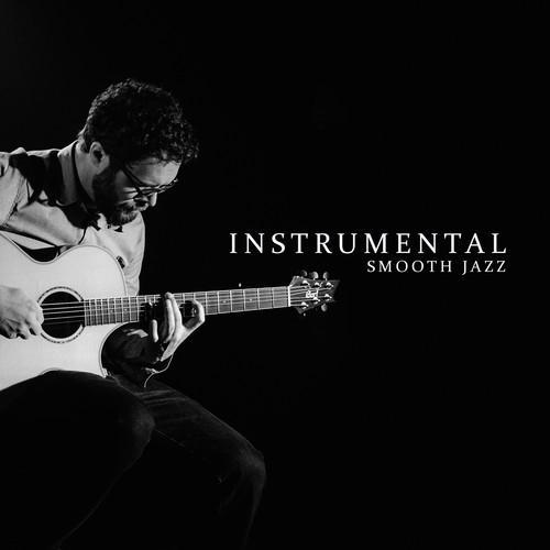 Instrumental Smooth Jazz : calme, relaxant et belle sonorité.