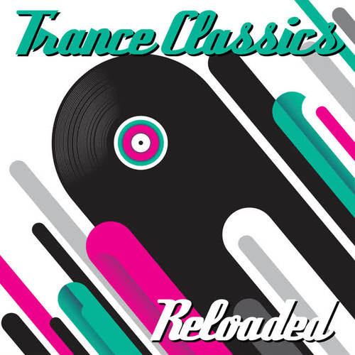 Trance Classics Reloaded