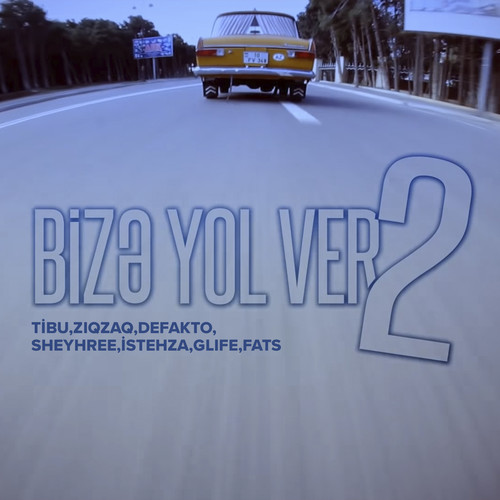 Bizə Yol Ver 2 (Explicit)