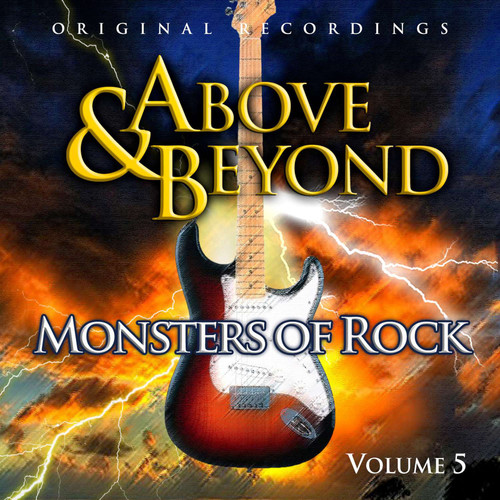 Above and Beyond - Monsters of Rock, Vol.   5