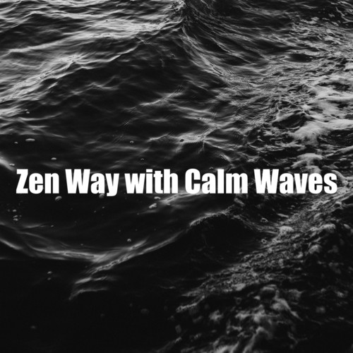 Zen Way with Calm Waves