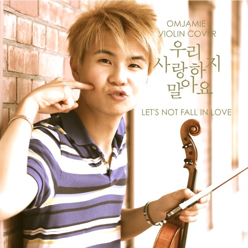 Let's Not Fall In Love (Violin Cover)