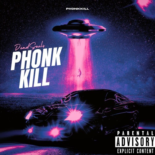 Phonkkill (Explicit)