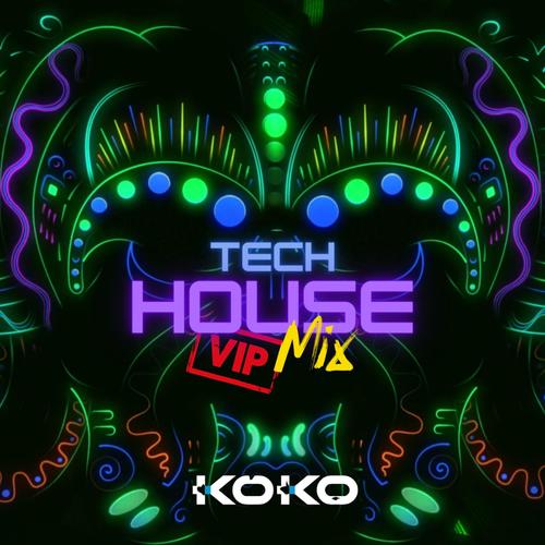 Tech House VIP Mix