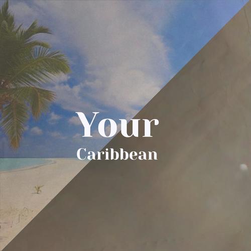 Your Caribbean