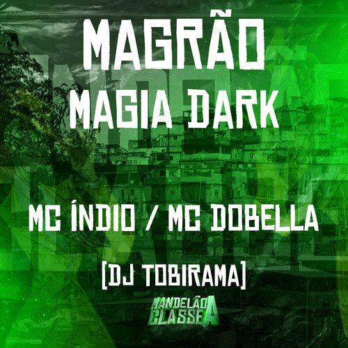 Magrão Magia Dark (Explicit)