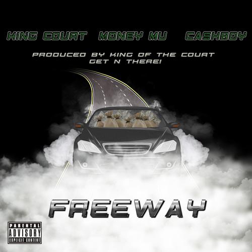 FreeWay (feat. Money Mu & Cashboy) [Explicit]