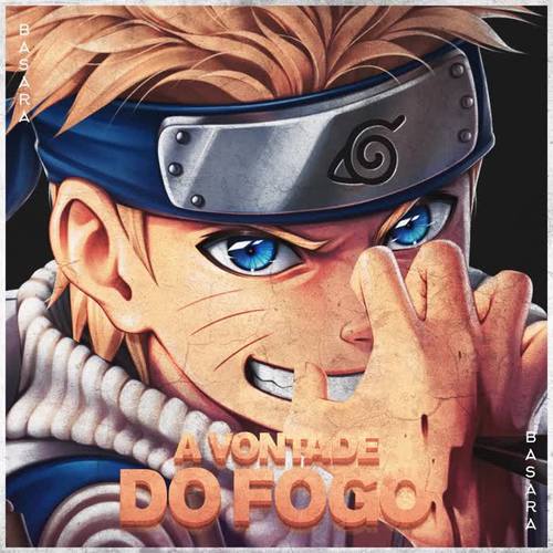 A Vontade do Fogo (Naruto)