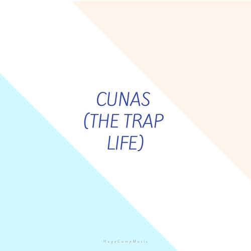 Cunas (The Trap Life)