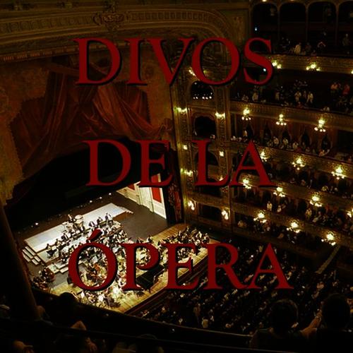 Los Divos de la Ópera