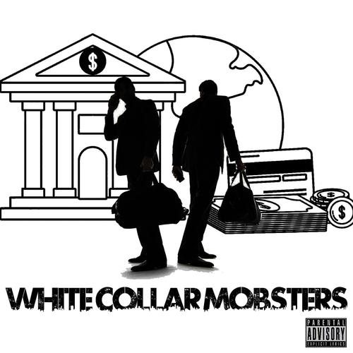 White Collar Mobsters (Explicit)