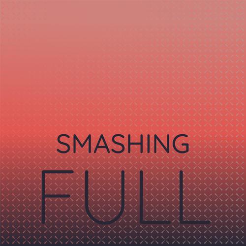 Smashing Full