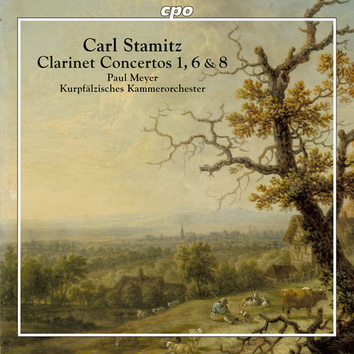 Carl Stamitz: Clarinet Concertos Nos. 1, 6 & 8