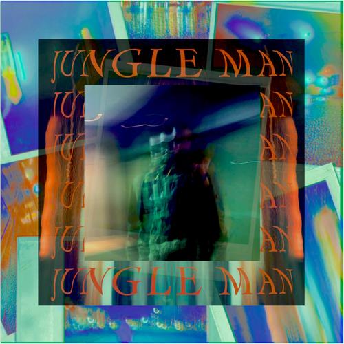 Jungle Man (Explicit)