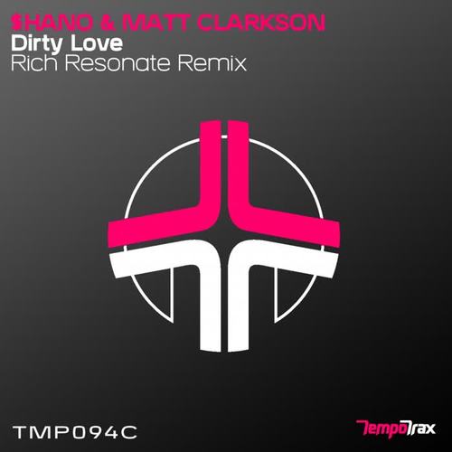 Dirty Love (Rich Resonate Remix)