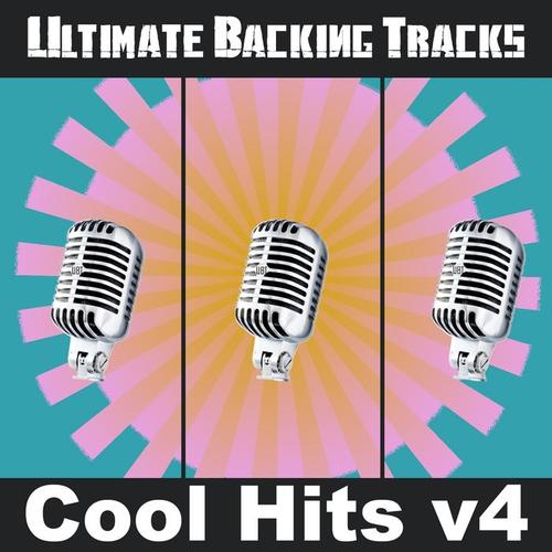 Ultimate Backing Tracks: Cool Hits, Vol.4