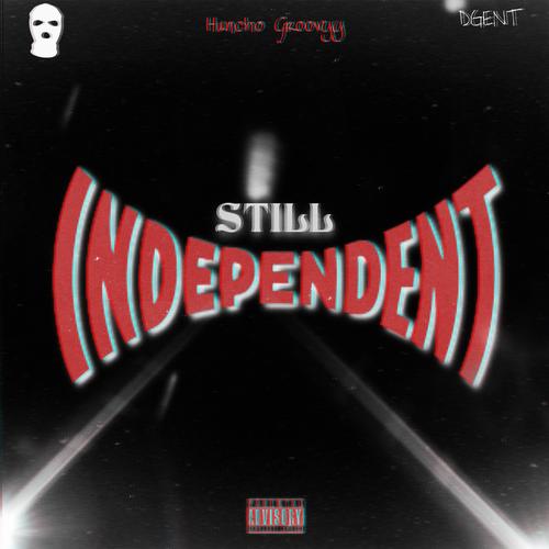 Still Independent (Radio Edit) [Explicit]