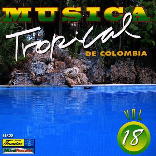 Música Tropical de Colombia, Vol. 18