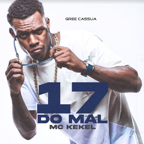 17 do Mal (Explicit)