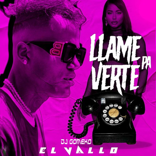 Llame Pa Verte (Explicit)