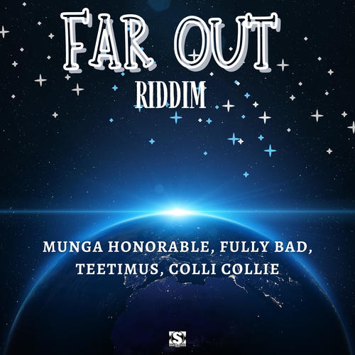 FAR OUT RIDDIM (Explicit)