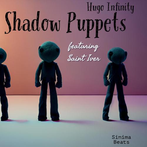 Shadow Puppets (feat. Saint Iver) [Explicit]