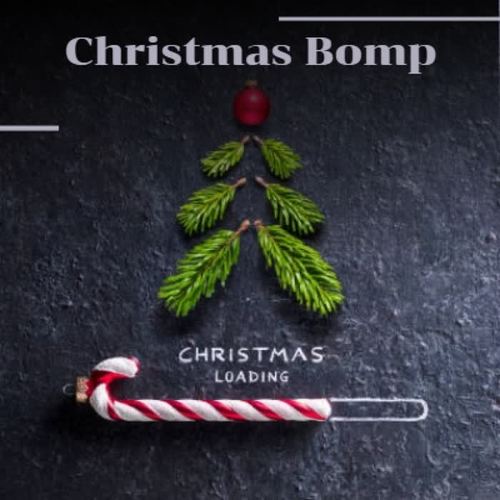 Christmas Bomp (Explicit)