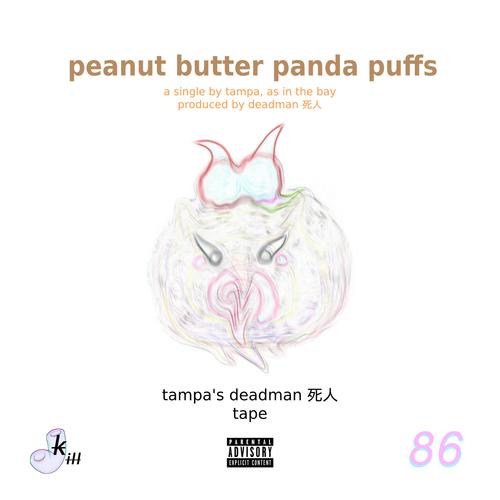 peanut butter panda puffs (Explicit)