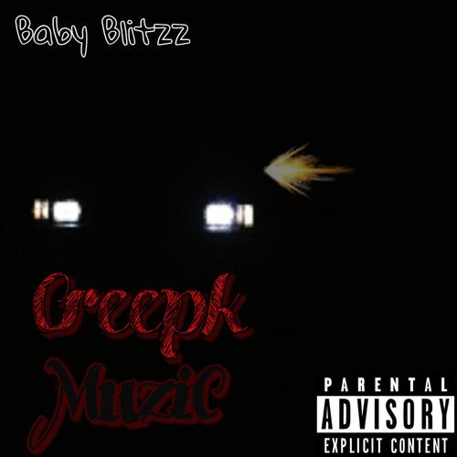 Creep Music (Explicit)