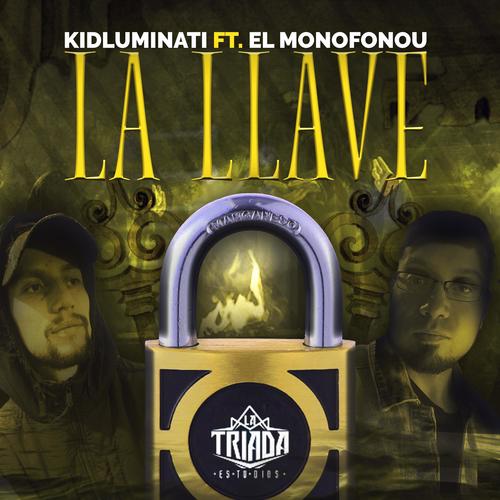 La Llave (feat. El Monofonou) [Explicit]