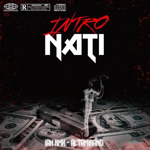 Intro Nati RKT (feat. Altamirano) [Explicit]