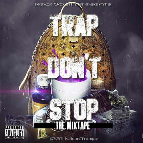 Trap Don't Stop