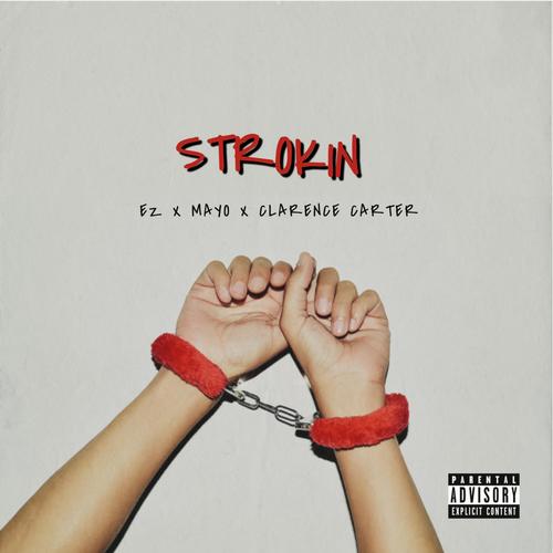 Strokin (Explicit)