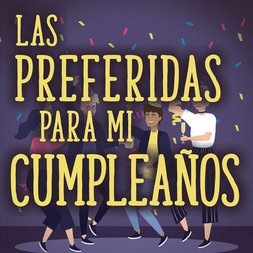 Las Preferidas Para Mi Cumpleaños